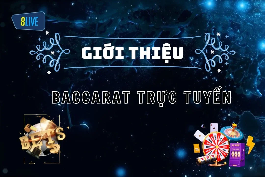 Baccarat trực tuyến